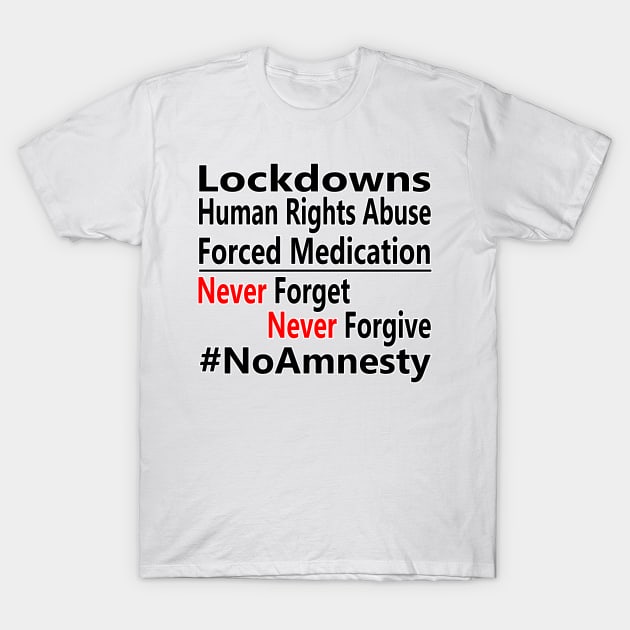 #NoAmnesty T-Shirt by Perfect Sense